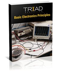 Basic Electronics Principles — Free eBook by Triad Magnetics
